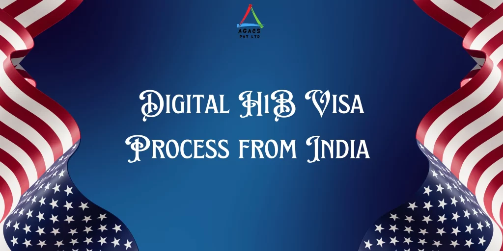 Digital H1B Visa Process from India