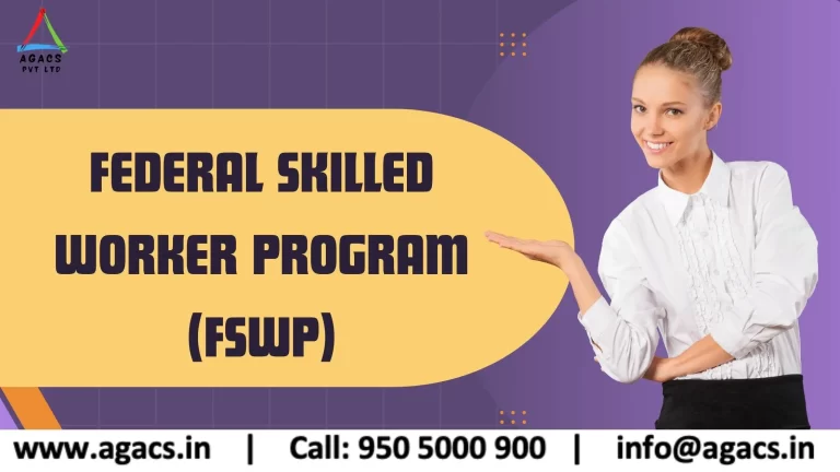 Federal Skilled Worker Program (FSWP)